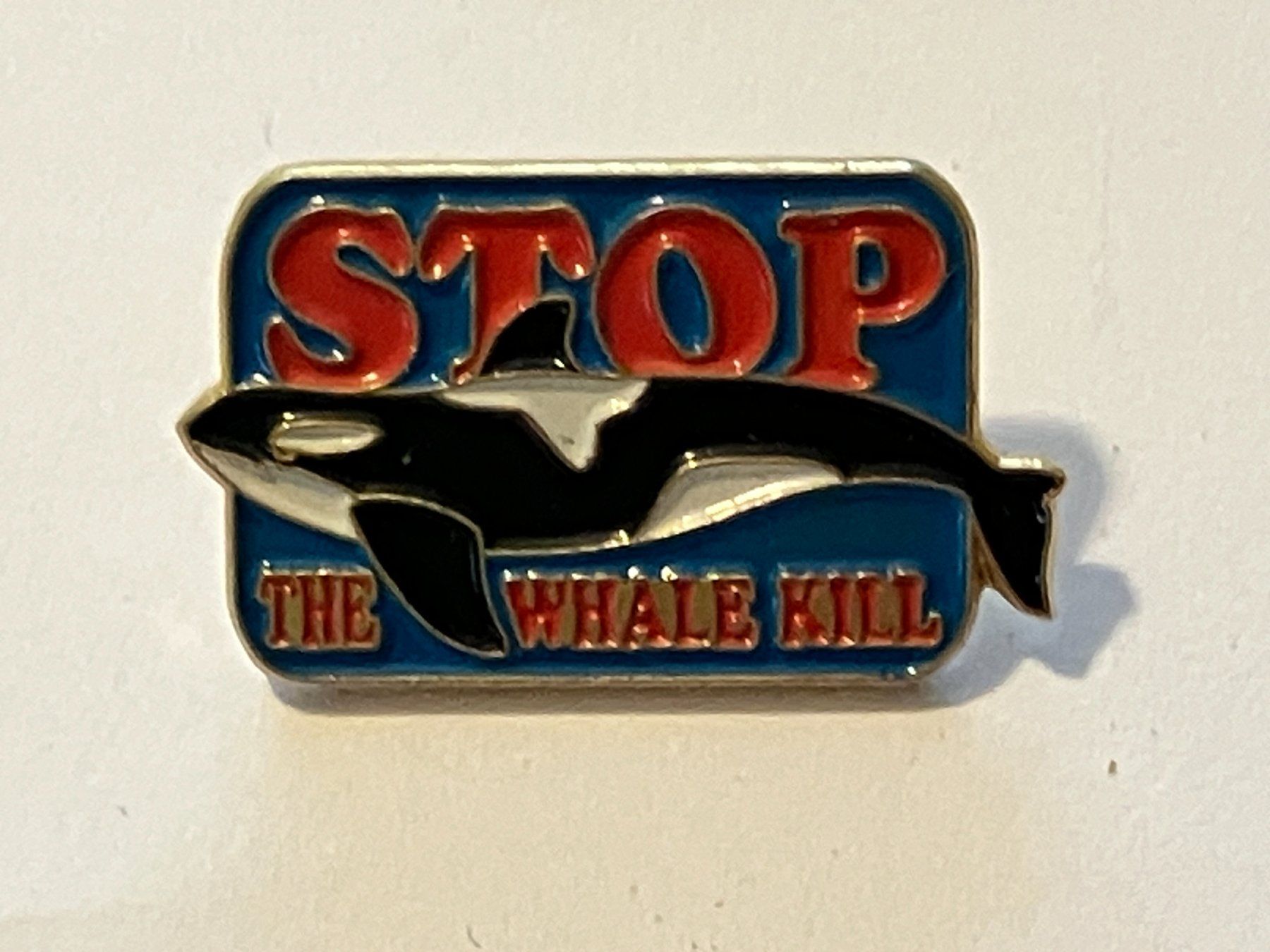 Plaketten & Abzeichen: 1 Pin Stop the Whale Kill – Gebraucht aus Basel von djwwpp