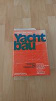 Buch: Yachtbau.ISBN:3-7688-0220-5 (Schiffbau)