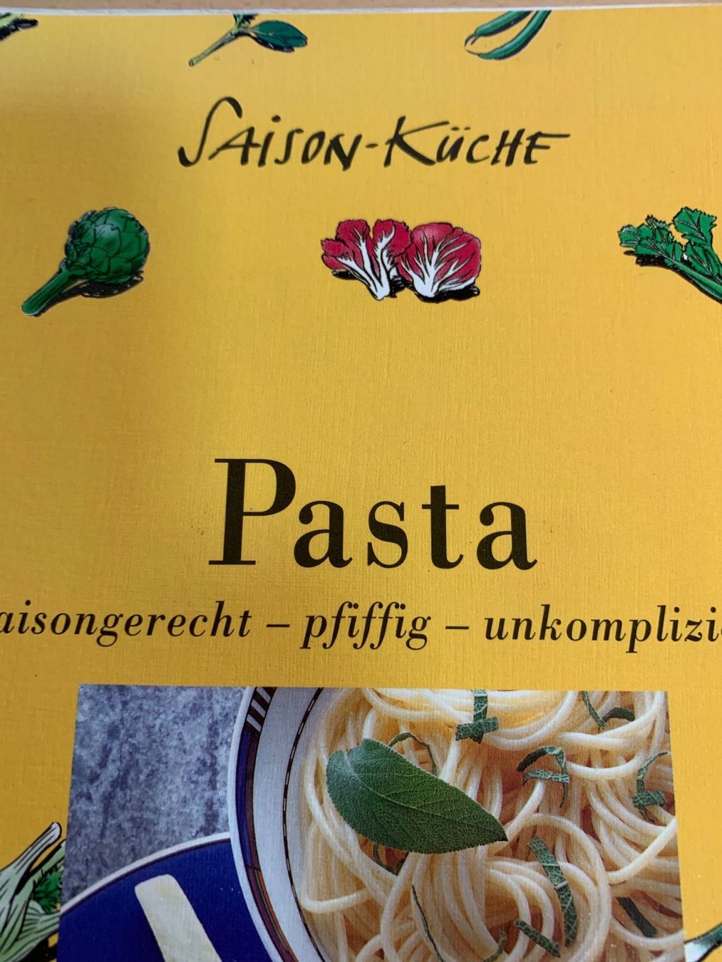 Libri: Pasta Kochbuch Saison-Küche saisonal pfiffig – Nuovo (secondo la descrizione) da Ibach venduto da lisch3 1