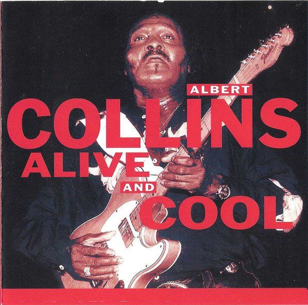 CD: Albert Collins – Alive And Cool – Usato da Sargans venduto da Soraya3