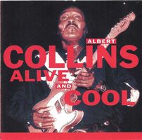 Albert Collins – Alive And Cool