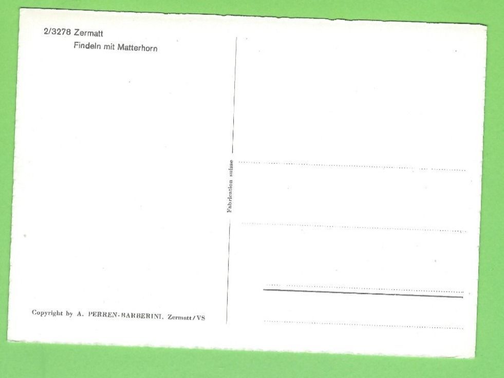 Cartoline postali: Zermatt, Findeln mit Matterhorn – Nuovo (secondo la descrizione) da Zürich venduto da t24_de 1