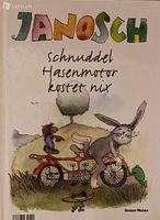 Janosch - Schnuddel Hasenmotor kostet Nix - Wie neu