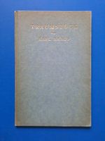Karl Kraus: TRAUMSTÜCK Originale Erstausgabe 1923 Die Fackel