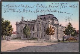 ^Zürich Stadttheater , gel. 1919