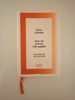 Was ist schon für immer von Katja Lewina 