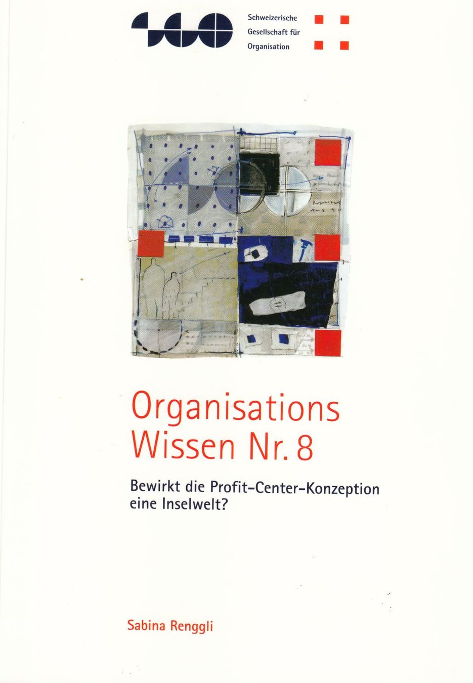 Libri: Organisationswissen Schweizerische Gesellschaft Organisation – Usato da Spreitenbach venduto da Turbo_1105
