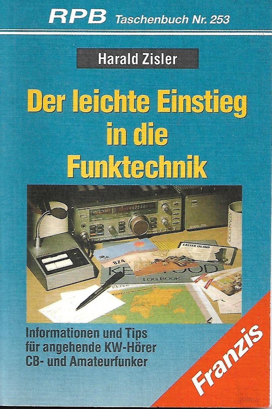 Libri: Der leichte Einstieg in die Funktechnik RPB 253 – Usato da Zwingen venduto da Celerio100