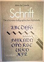 Schrift: Kalligraphische Alphabete - Julius de Goede. 1989