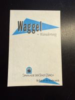 Alte Wanderkarte "Waggel" der Sparkasse Zürich, Top Zustand!