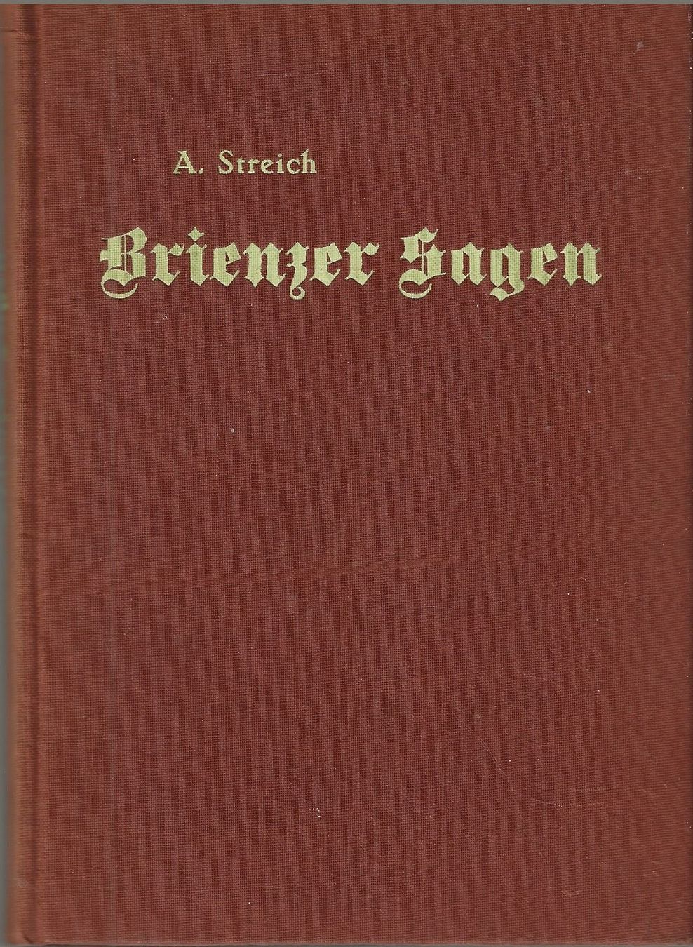 Libri: Brienzer Sagen von A. Streich 1938 – Usato da Bern venduto da Grindelwaldaus