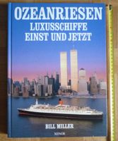 OZEANRIESEN - Luxusschiffe einst + jetzt