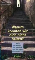 WARUM KONNTEN WIR DICH NICHT HALTEN? - C. DIODÀ / T.GOMEZ