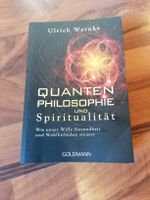 Quanten Philosophie und Spiritualität - Ulrich Warnke
