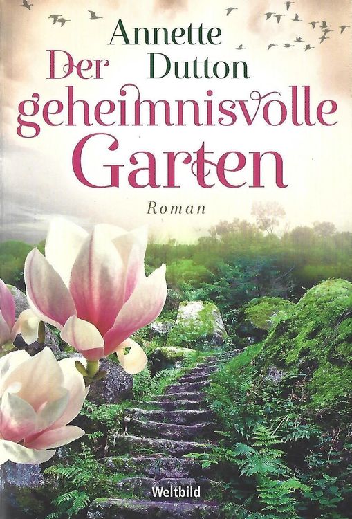 Dutton Der geheimnisvolle Garten / Roman Kaufen auf Ricardo