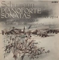 Schumann – Pianoforte Sonatas (LP, 1964, Malcolm Binns)