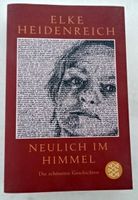 Elke Heidenreich Neulich im Himmel Die schönsten Geschichten