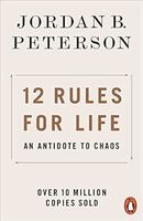 Jordan B. Peterson 12 RULES FOR LIFE (ENGLISH)