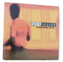 Open Season  – Rocksteady Fever  (CD, EP)
