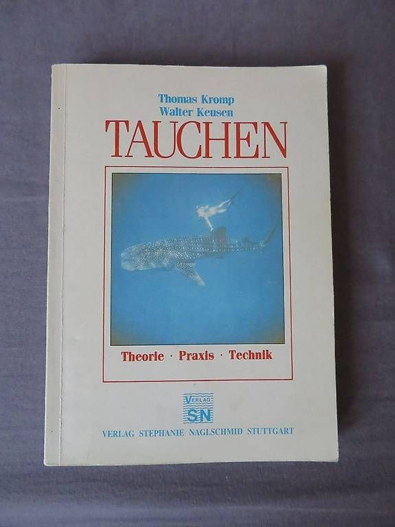 Libri: Tauchen Theorie Praxis Technik – Usato da aarberg venduto da juerg1957