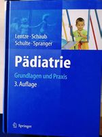 Pädiatrie Grundlagen und Praxis 3. Auflage