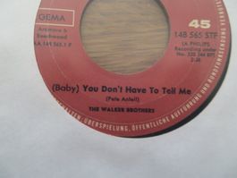 The Walker Brothers - (Baby) You Don't Have To Tell Me