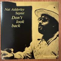 Nat Adderley feat. McIntyre - Don't Look Back (SteepleChase)