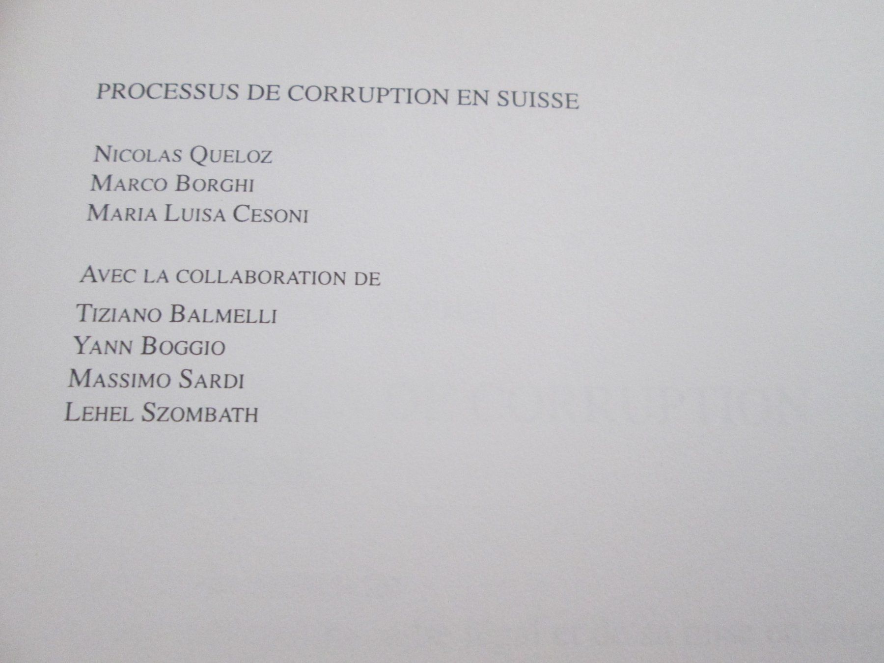 Libri: Processus de corruption en Suisse - Volume 1 – Usato da Neuchâtel venduto da Dualseele 1