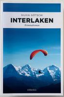 Interlaken – Silvia Götschi – Krimi – Emons – wie neu