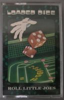 Loaded Dice Kassette - Roll Little Joes