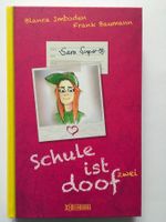 Sara Super - Schule ist doof