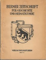 Berner Zeitschrift für Geschichte und Heimatkunde 1947-3