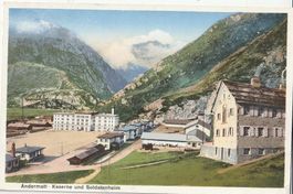 Andermatt Caserne und Soldatenhaus damals