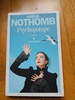 Amélie Nothomb - Psychopompe, roman actuel en parfait état