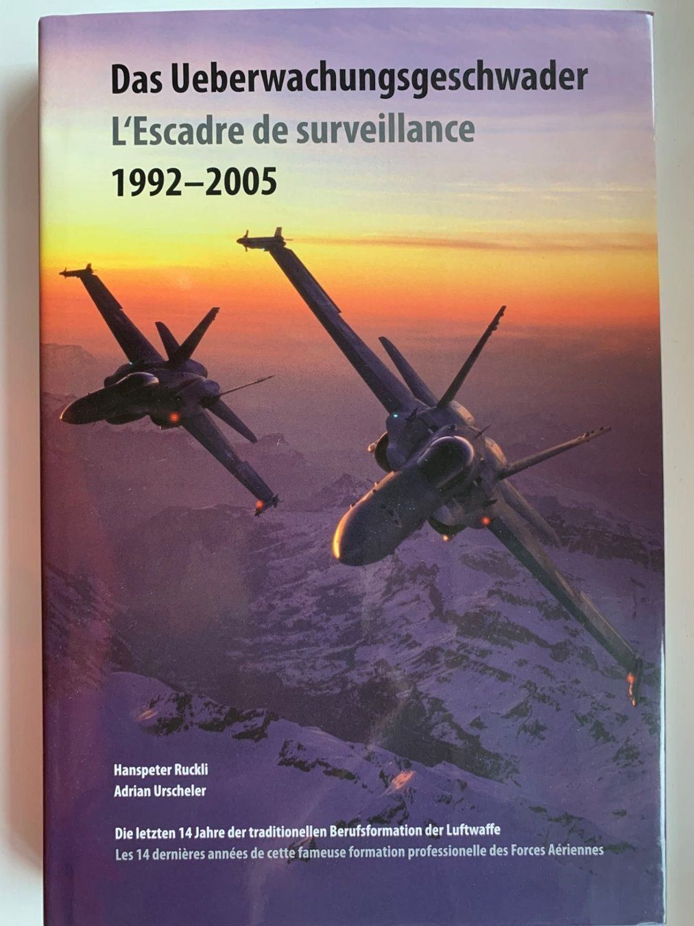 Bücher: Das Ueberwachungsgeschwader 1992-2005 – Gebraucht aus Volketswil von zwitsch33