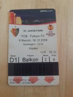 FCB-Fulham Ticket, 16.12.2009, St. Jakob Park, Rarität!