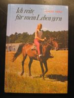 Ich reite für mein Leben gern