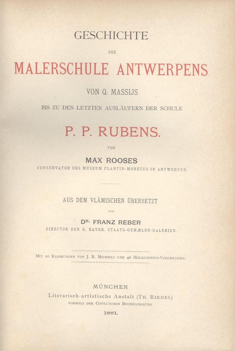 Libri: MALERSCHULE ANTWERPENS - P.P .Rubens von Max Rooses, 1881 – Usato da Biel/Bienne venduto da 07helios032 1