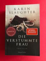 Buch KARIN SLAUGHTER Die verstummte Frau Thriller Geschenk