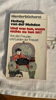 Heilwig von der Mehden: Was tun,wenn nichts zu tun ist? 1978