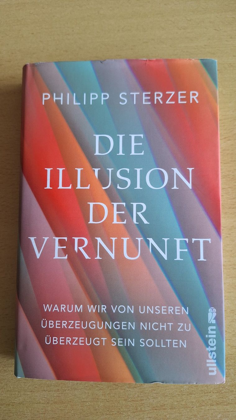 Libri: Die Illusion der Vernunft von Philipp Sterzer – Usato da Dättlikon venduto da Winti13