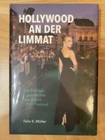 Hollywood an der Limmat: Zurich Film Festival Buch (ZFF)