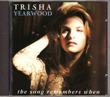 Trisha Yearwood – The Song Remembers When