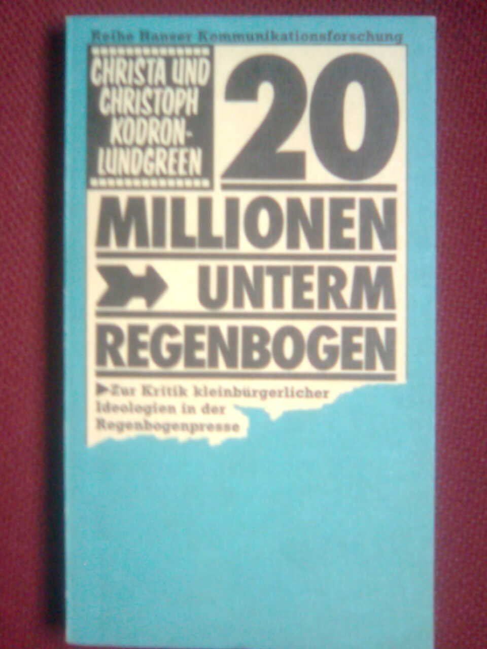 Libri: Zwanzig Millionen unterm Regenbogen. – Usato da Basel venduto da Alacant