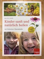Kinder sanft und natürlich heilen – Ruth Jahn