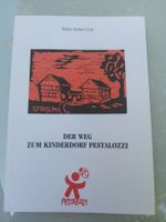 Der Weg zum Kinderdorf Pestalozzi   (Walter Robert Corti)