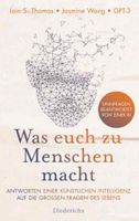 Was euch zu Menschen macht – die grossen Fragen des Lebens