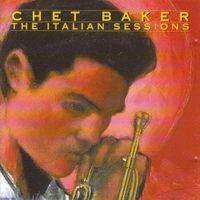 Chet Baker [RCA] with Bobby Jaspar, Rene Thomas, A. Tommasi,