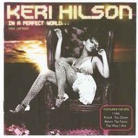 Keri Hilson – In A Perfect World CD