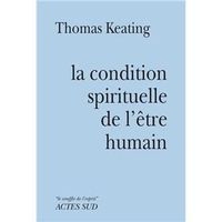La condition spirituelle de l'être humain